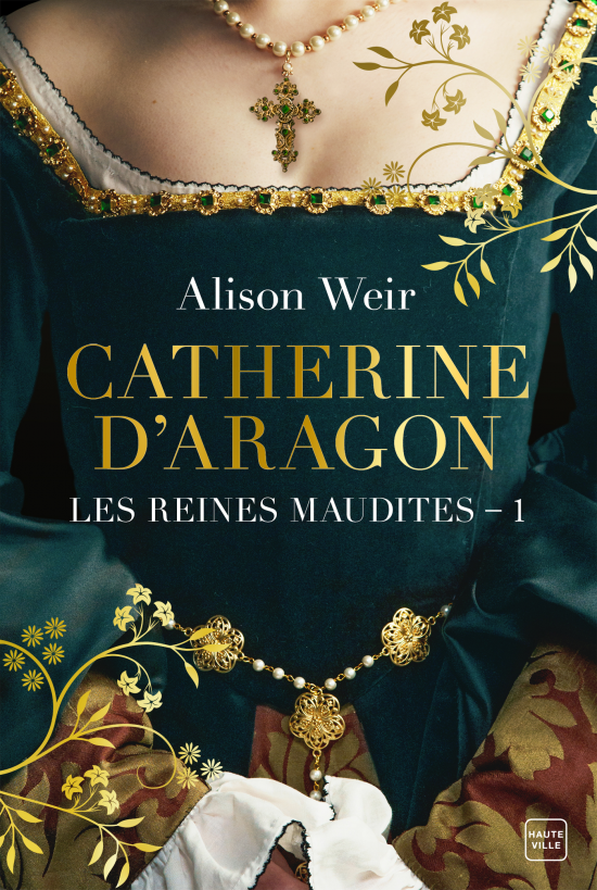 Catherine d'Aragon : La Première Reine