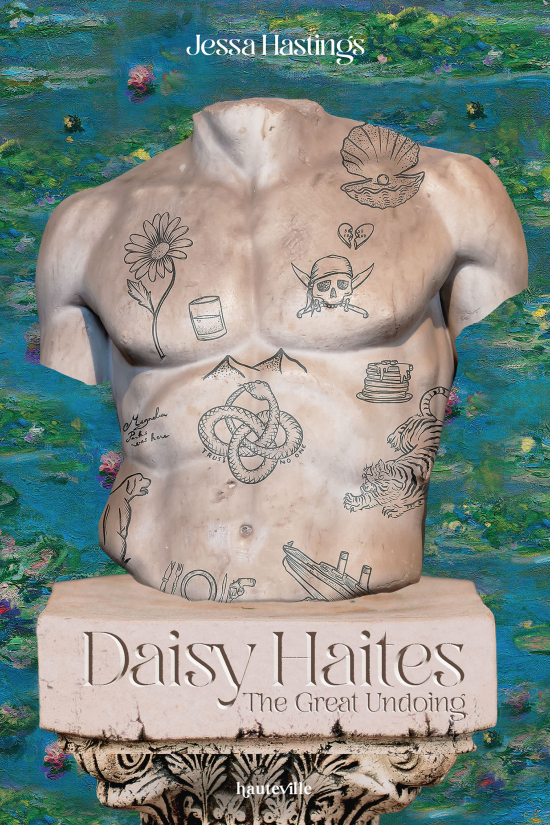 Daisy Haites: The Great Undoing