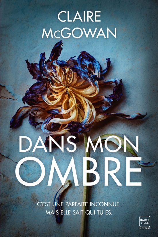 Dans mon ombre