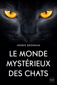 Le Monde mystérieux des chats
