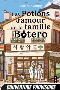 Les Potions d'amour de la famille Botero