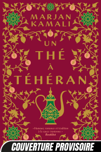 Un thé à Téhéran