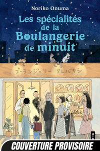 Les Spécialités de la boulangerie de minuit