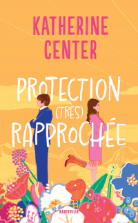 Protection (très) rapprochée