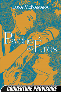 Psyché & Éros